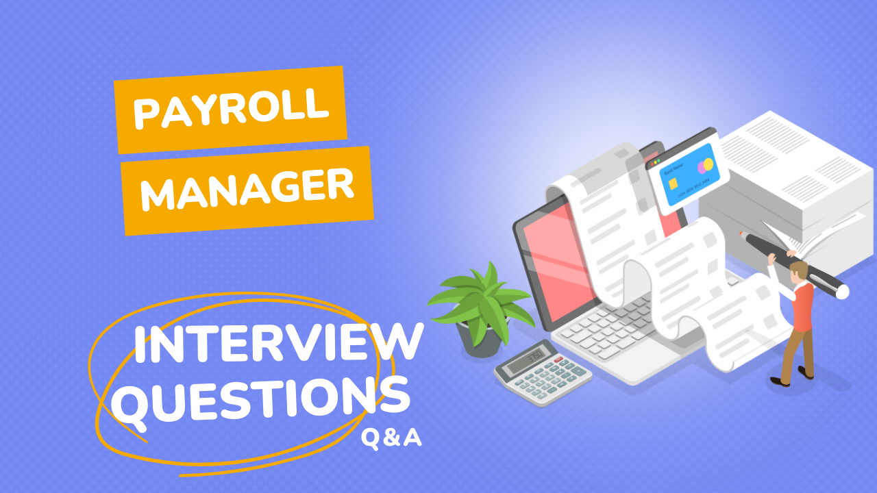 How to Crack Payroll Manager Interview in UK