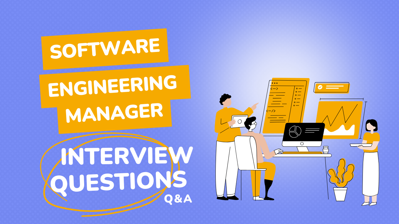 Guide to Software Engineering Manager Interview Process in the UK