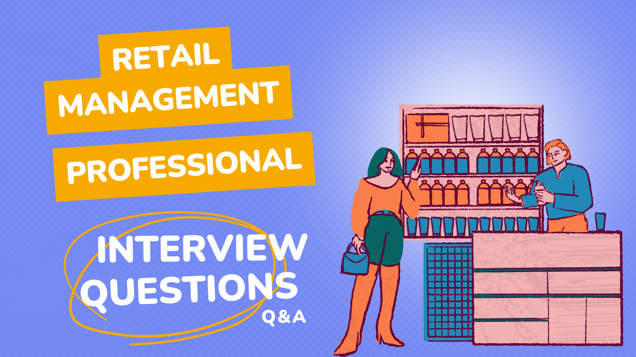 How to Crack Retail Management Professional Interview in UK