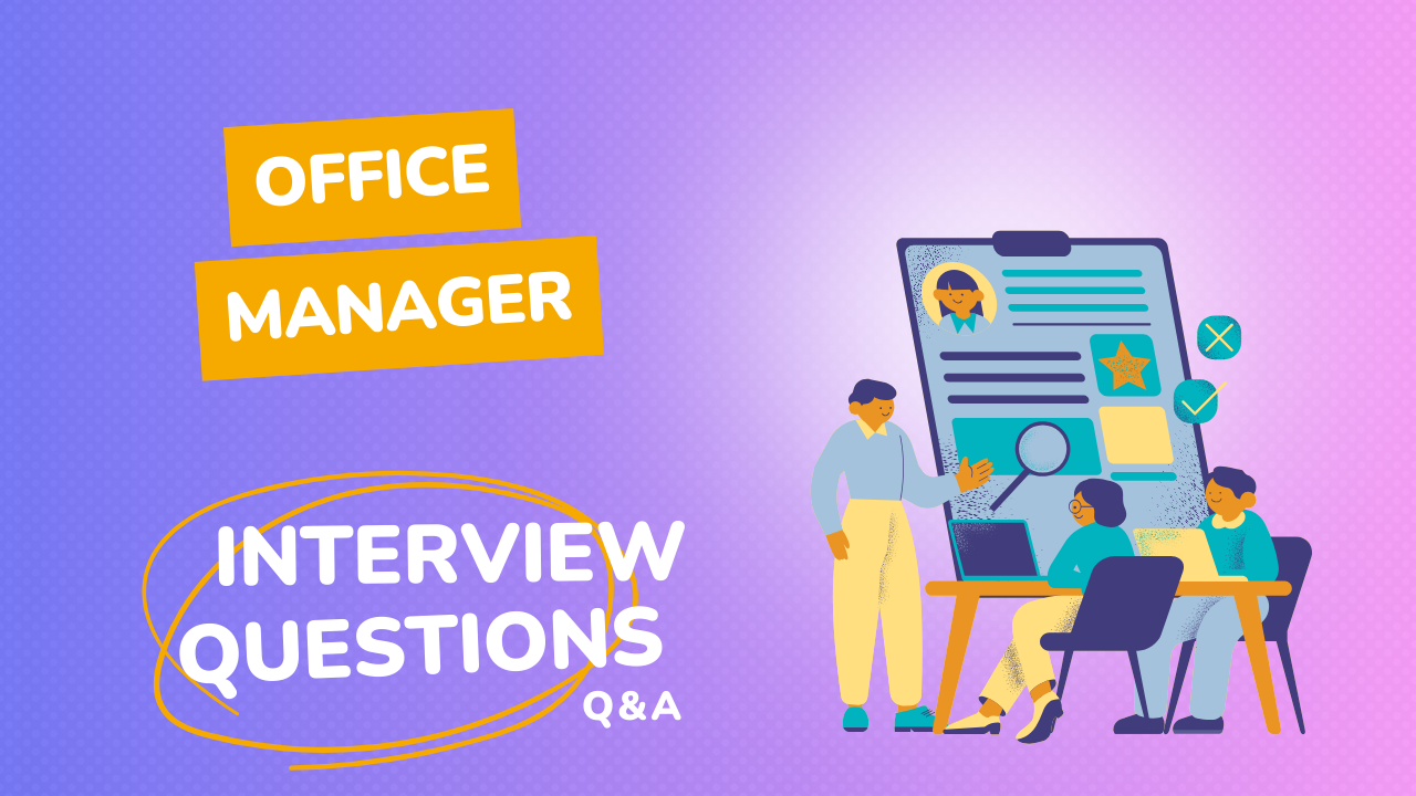 Guide to Office Manager Interview for UK Job Market