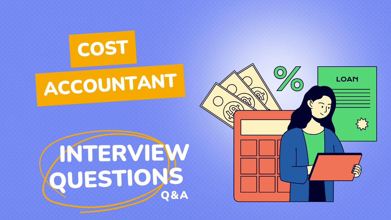  How to Crack Cost Accountant Interview in the UK